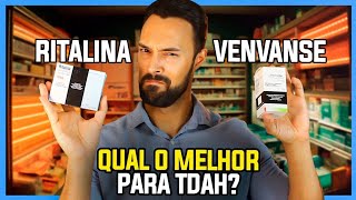 Ritalina x Venvanse x Concerta  Qual o melhor [upl. by Pepper]