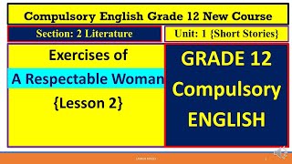 A Respectable Woman  exercise Lesson 2 of section 2 class 12 compulsory English new course [upl. by Cate437]