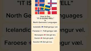 How To Say ”It is going well” in North Germanic Languages” shorts germanic languages [upl. by Heaps]