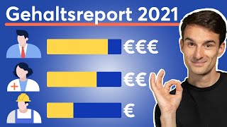 Gehaltsreport 2021 Die bestbezahlten Berufe und Branchen in Deutschland  Gehaltsstudie [upl. by Elkraps]