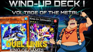 WINDUP Deck   VOLTAGE OF THE METAL  YuGiOh  Duel Links [upl. by Eentruok]