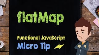 flatMap  Functional JavaScript  Supercharged [upl. by Nner]