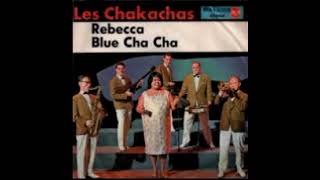 The Chakachas  Blue cha cha [upl. by Gnart]