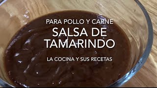 RECETA FÁCIL DE SALSA DE TAMARINDO  PARA POLLO Y CARNES [upl. by Imehon]