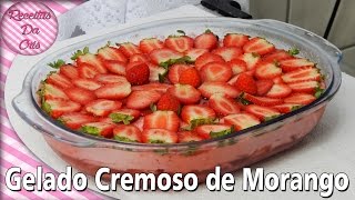 ESPECIAL DIA DAS MÃES  GELADO CREMOSO DE MORANGO  RECEITAS DA CRIS [upl. by Ku407]