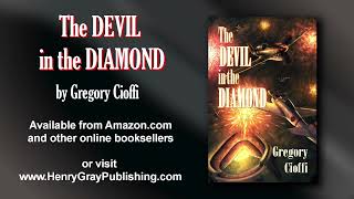 THE DEVIL IN THE DIAMOND by Gregory Cioffi [upl. by Loydie786]