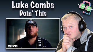 Luke Combs  Doin’ This COUNTRY MUSIC REACTION [upl. by Naelopan]