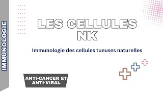 Immunité innée  Les cellules NK  Tueuses naturelles [upl. by Morganica]