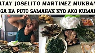 TATAY JOSELITO MARTINEZ NAG MUKBANG [upl. by Heilner]