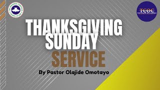 Thanksgiving Service  Pastor Olajide Omotayo [upl. by Bushweller]