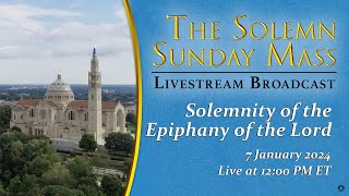 Solemnity of the Epiphany of the Lord – January 7 2024 [upl. by Okoyk866]