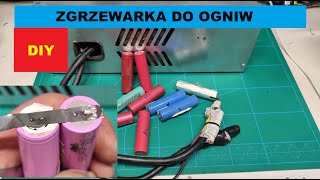 DIY  Zgrzewarka do ogniw liion  budowa  schemat  testy [upl. by Resay286]