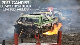 2023 Gander Demolition Derby  Limited Weld Heats [upl. by Lizbeth680]