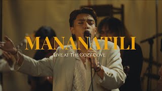 Mananatili Live at The Cozy Cove  Cup of Joe [upl. by Nosahc]