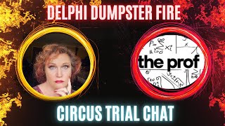 Delphi Trial Circus Chat with The Prof [upl. by Abebi]