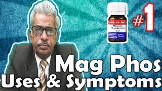 Mag Phos Part 1  Uses and Symptoms in Homeopathy by Dr PS Tiwari [upl. by Ratep614]