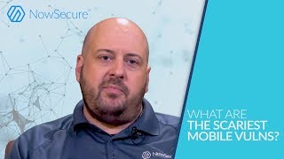 Scariest Mobile App Vulnerabilities Seen Today  Adam Schafer  NowSecure [upl. by Mackintosh]