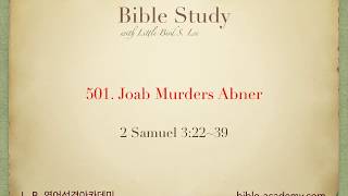 501 Joab Murders Abner  2 Samuel 32239 [upl. by Wilson]