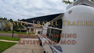 Casita Travel Trailer Window Awning Review and Modification [upl. by Acinet]