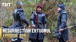 Resurrection Ertugrul Season 5 Episode 399 [upl. by Mackie]