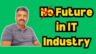 FUTURE of Jobs in IT Industry  Dont Panic  Learning Trending Tech  Career Talk With Anand [upl. by Ahsikcin]