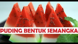 Cara Membuat Puding Bentuk Semangka [upl. by Ednil245]