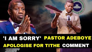 I Am Sorry Pastor Adeboye Apologises For Past Tithe Comment [upl. by Ralph]