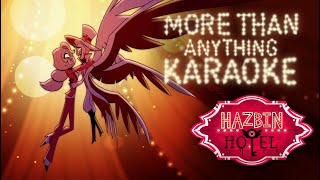 More Than Anything Karaoke🎤  Hazbin Hotel [upl. by Leighland]