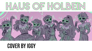 Haus Of Holbein Six The Musical Cover By Iggy [upl. by Jarad63]