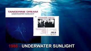 Tangerine Dream quot1986Underwater Sunlightquot [upl. by Trakas]