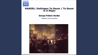 Dettingen Te Deum in D Major HWV 283 Vouchsafe O Lord to keep us this day [upl. by Frayda]