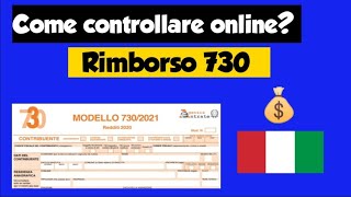 COME CONTROLLARE RIMBORSO 730 AGENZIA DELLE ENTRATE   2021 [upl. by Veneaux]