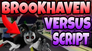 WORKING BROOKHAVEN Versus Script Hack FOR MOBILE amp PC NEW Pastebin Roblox Script [upl. by Geri722]