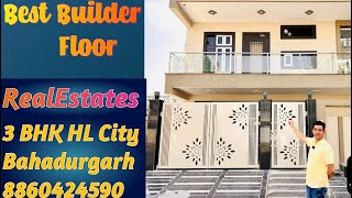 3Bhk builder floor 168 Square YardCourner Property HL City BahadurgarhNear GD Goenka School [upl. by Tali]