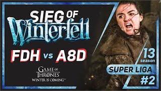 SIEG of WINTERFEL FDH vs A8D  Game Of Thrones Winter is Coming [upl. by Wyatt]