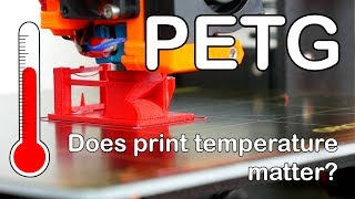 3D Printing with PETG  How does the printing temperature affect strength  Setup amp Tips [upl. by Gennie176]