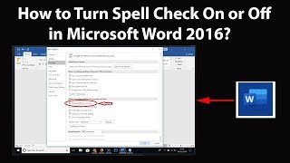 How to Turn Spell Check On or Off in Microsoft Word 2016 [upl. by Hsakiv]