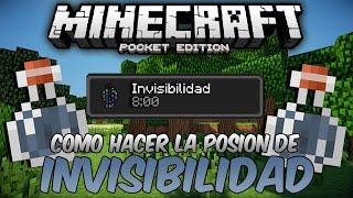 COMO HACER LA POCION DE INVISIBILIDAD  MINECRAFT POCKET EDITION [upl. by Kavanagh]