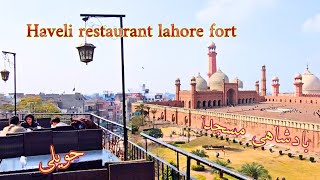 Trying Out Famous Haveli Restaurant lahore Fort Food Street  Visiting Badshahi Mosque Vlog [upl. by Graner]