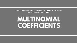 Multinomial Coefficients [upl. by Ydnys]