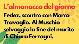 Fedez scontro con Marco Travaglio Al Muschio selvaggio la fine del marito di Chiara Ferragni [upl. by Dempsey370]