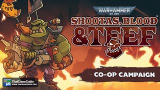 Warhammer 40000 Shootas Blood amp Teef  Online Coop Campaign  Full Gameplay Walkthrough [upl. by Freya988]