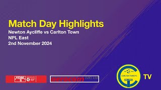 Match Highlights  Newton Aycliffe v Carlton Town 2nd November 2024 [upl. by Frieda]