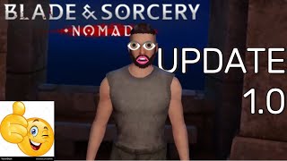 Blade amp Sorcery Nomad  Update 10 is FINALLY HERE [upl. by Ttenneb]