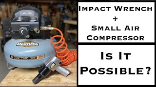 Impact Wrench With A Small Air Compressor  Is It possible [upl. by Ariec]