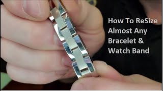 How to Resize Almost Any Bracelet and or Watch Band [upl. by Asseneg]