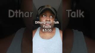 Dthang Gz talk facts Listening 🎧 to and Rating music rap drill [upl. by Nennerb]