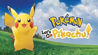 NSwitch Pokémon Lets Go Pikachu  Full Walkthrough [upl. by Hoopes]