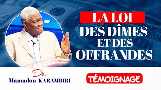 Ps MAMADOU KARAMBIRI  MON TÉMOIGNAGE SUR LES DÎMES ET LES OFFRANDES [upl. by Bonita]