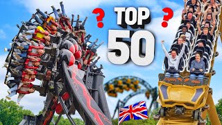 TOP 50 BEST Roller Coasters in the UK [upl. by Onibla]